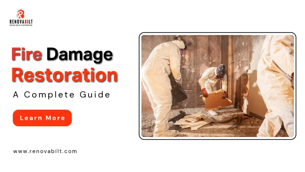 The Complete Fire Damage Restoration Guide